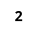 2