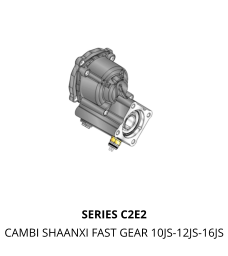 SERIES C2E2 CAMBI SHAANXI FAST GEAR 10JS-12JS-16JS
