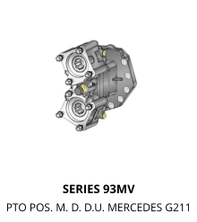 SERIES 93MV PTO POS. M. D. D.U. MERCEDES G211