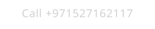 Call +971527162117