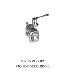 SERIES 2I - 23I2 PTO FOR IVECO 2850.6