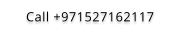 Call +971527162117