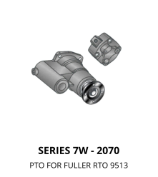 SERIES 7W - 2070 PTO FOR FULLER RTO 9513