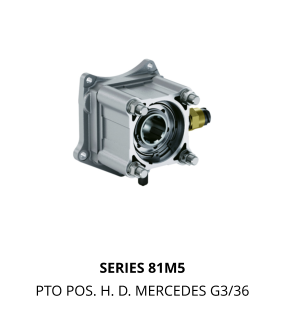 SERIES 81M5 PTO POS. H. D. MERCEDES G3/36