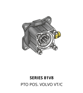 SERIES 81V8 PTO POS. VOLVO VT/C