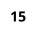 15