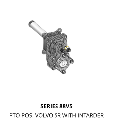 SERIES 88V5 PTO POS. VOLVO SR WITH INTARDER