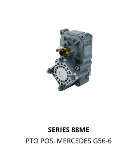SERIES 88ME PTO POS. MERCEDES G56-6